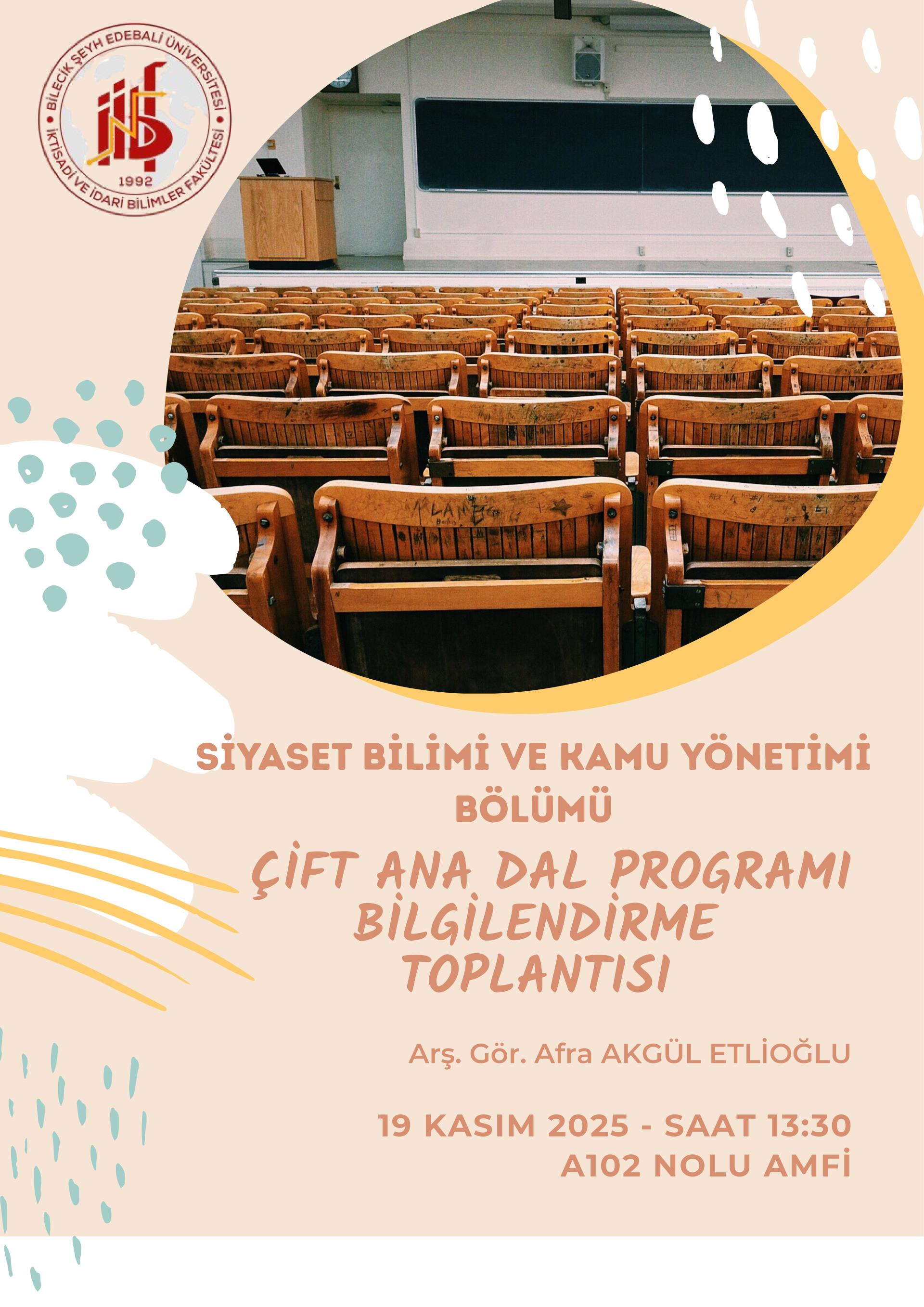Çift Ana Dal Programı Hakkında Bilgilendirme Toplantısı